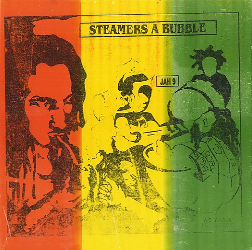 Jah 9 / Soljie [ Steamers A Bubble / Steamers Dub ]