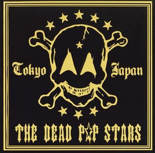 THE DEAD P☆P STARS discography | THE DEAD P☆P STARS