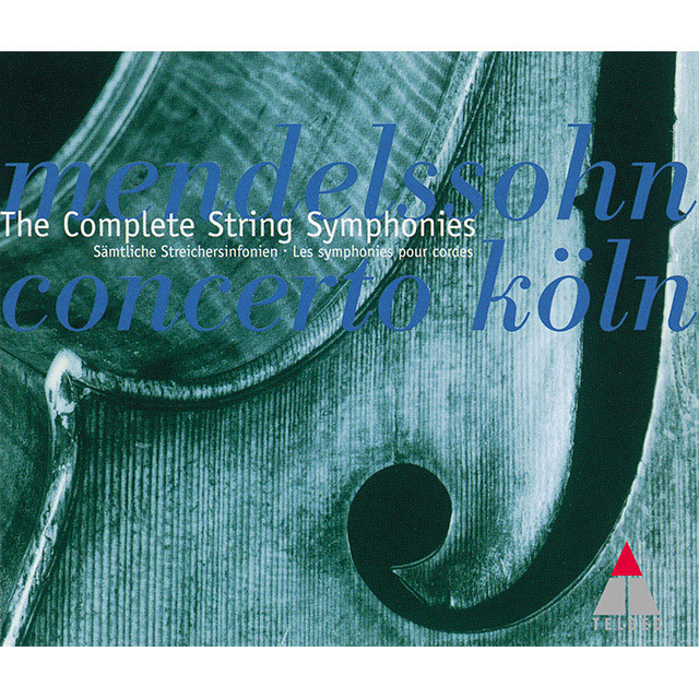 Mendelssohn：The Complete String Symphonies / メンデルスゾーン
