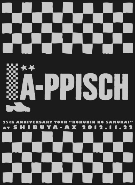 LA-PPISCH ＊LA¨ | LA-PPISCH 25th Anniversary Tour ～六人の侍～ at