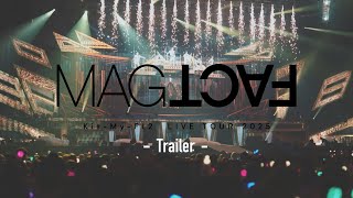 Trailer】 LIVE DVD & Blu-ray 「Kis-My-Ft2 LIVE TOUR 2025 MAGFACT