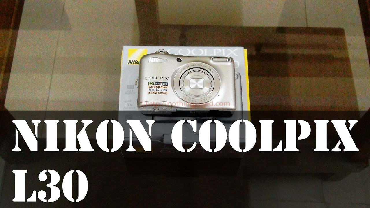 Nikon Coolpix L30 Unboxing & Full Review: Features, Performance