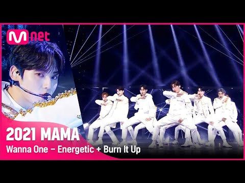 2021 MAMA] Wanna One - Energetic + Burn It Up | Mnet 211211 방송