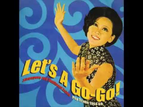 Various ‎– Let's A Go-Go! 60's Singapore & Southeast Asian Pop