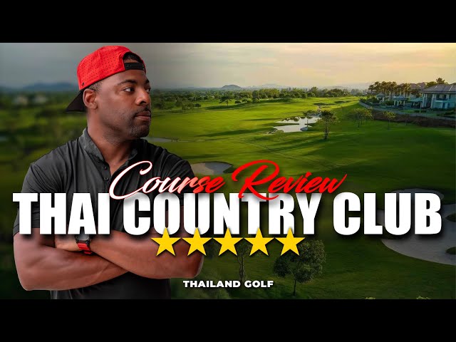 Course Review | Thai Country Club - Bangkok - YouTube