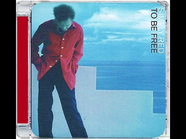 SIMPLY RED · BLUE · ALBUM VERSION (TO BE FREE CD SINGLE) - YouTube