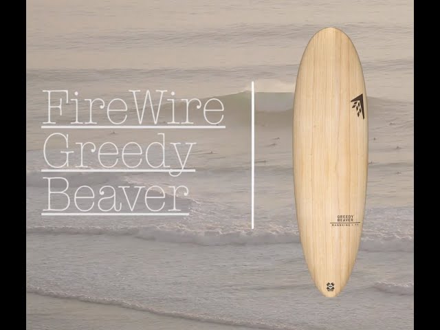 FireWire Greedy Beaver Review - YouTube