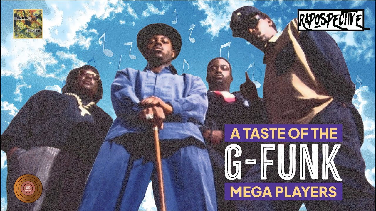 A Taste of the G-Funk Mega Players | Above the Law - Vocally