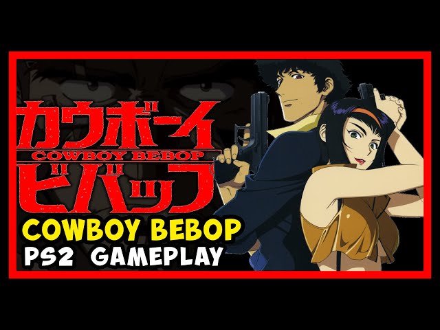 Cowboy Bebop: Serenade of Reminiscence [カウボーイビバップ 追憶の