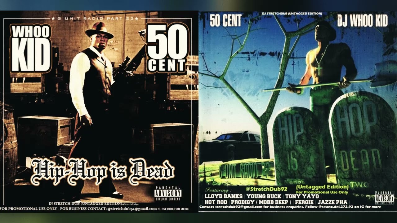 50 Cent - Hip Hop Is Dead (G-Unit Radio 22) (FULL Official
