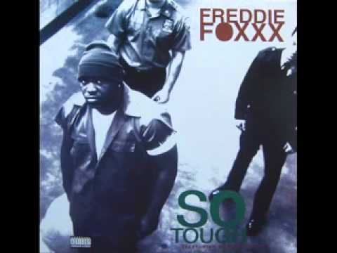 FREDDIE FOXXX - So Tough - YouTube