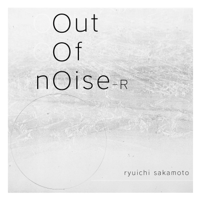 out of noise - R (2枚組/重量盤レコード) : 坂本龍一 | HMV&BOOKS