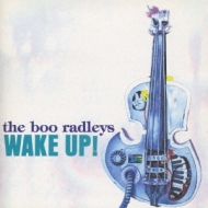 Wake Up : Boo Radleys | HMV&BOOKS online - ESCA-6183