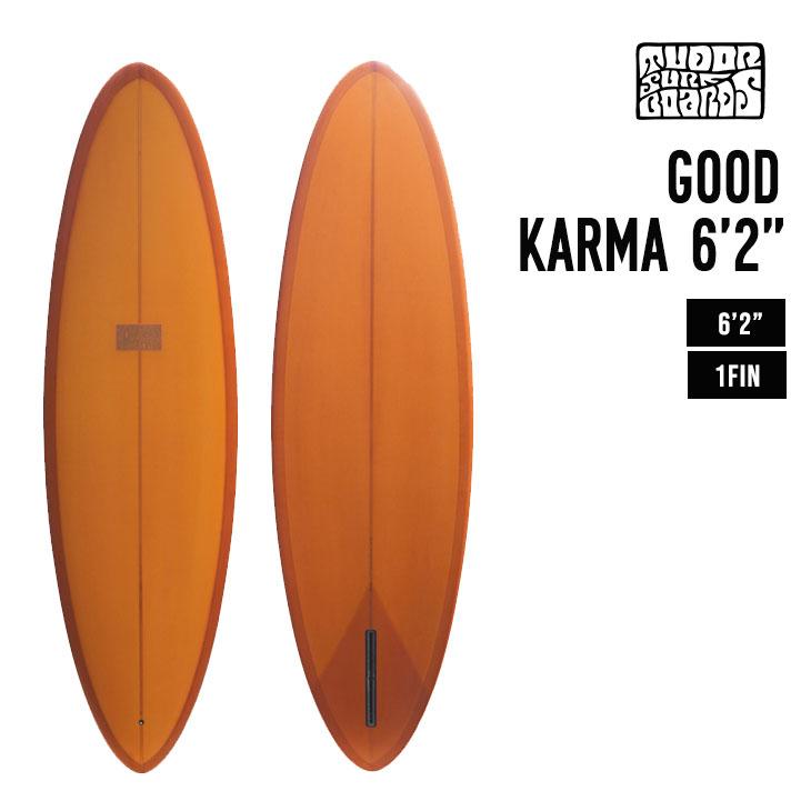 TUDOR SURFBOARDS チューダー サーフボード GOOD KARMA 6'2 グッド