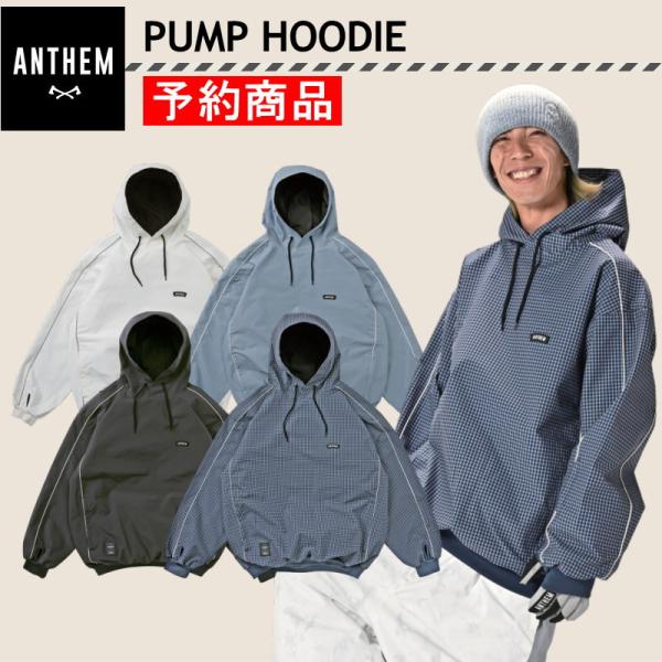 早期予約商品】☆ 26-27 ANTHEM PUMP HOODIE AN2671 JACKET アンセム